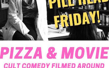 PIZZA and a MOVIE: Pill Head – Filmed in Petaluma! Fri Aug 2nd 2019